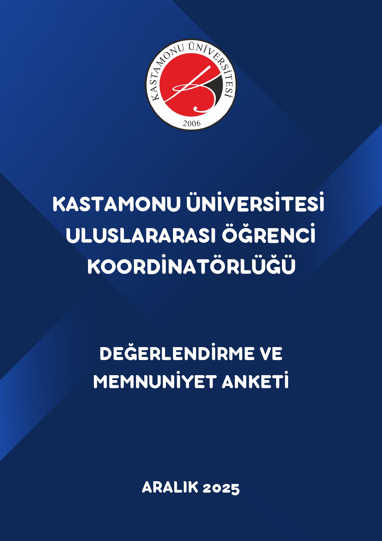2025-Uluslararası Öğrencilere Yönelik Değerlendirme ve Memnuniyet Anketi
